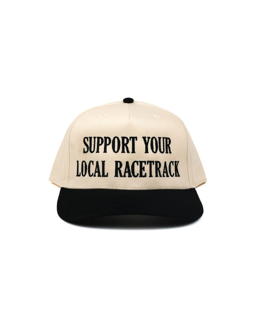 SUPPORT YOUR LOCAL RACETRACK Snapback Hat