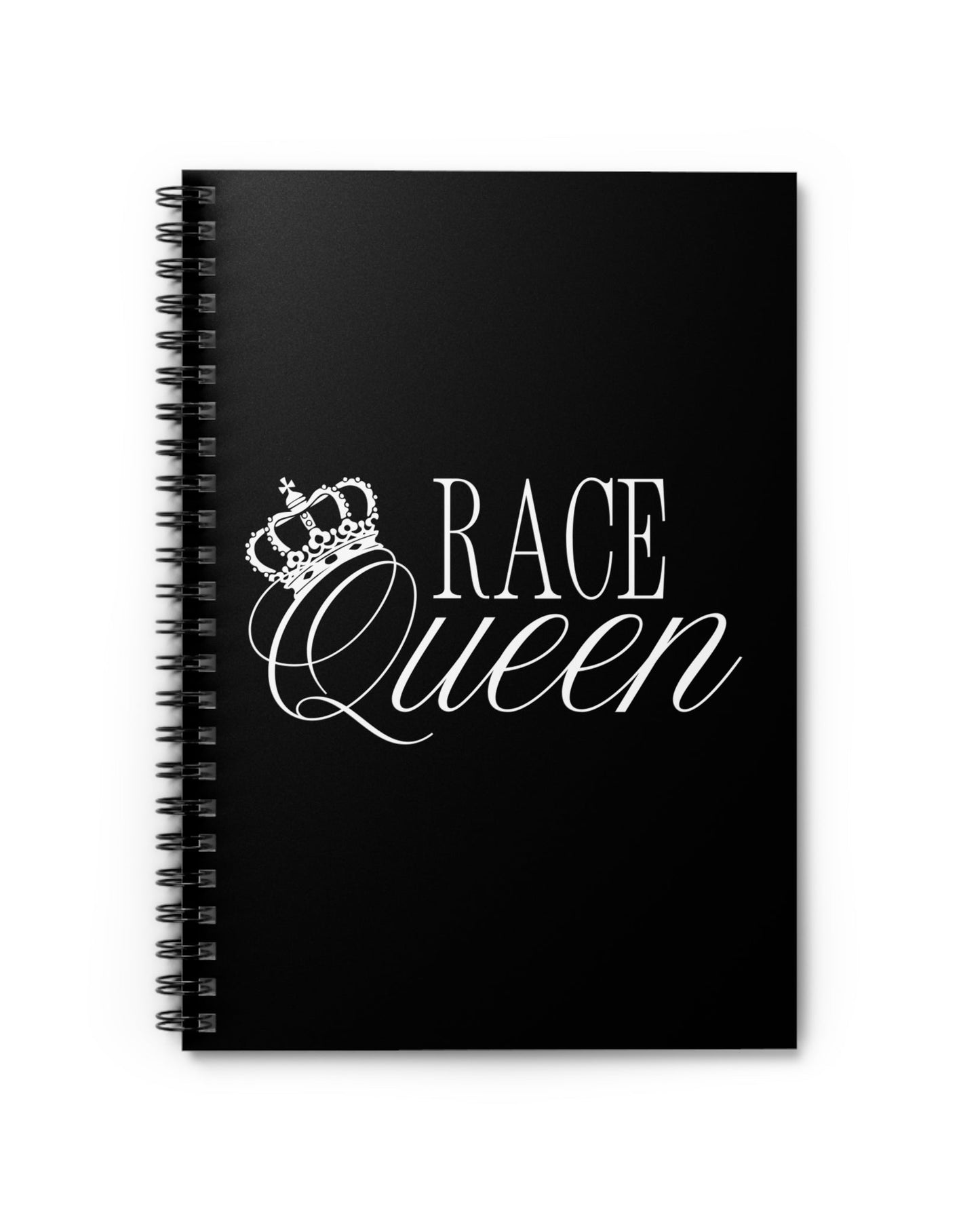 A black spiral notebook with 'RACE Queen' written in white on the cover, featuring a crown symbol as part of the design.