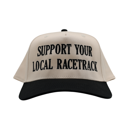 SUPPORT YOUR LOCAL RACETRACK Snapback Hat